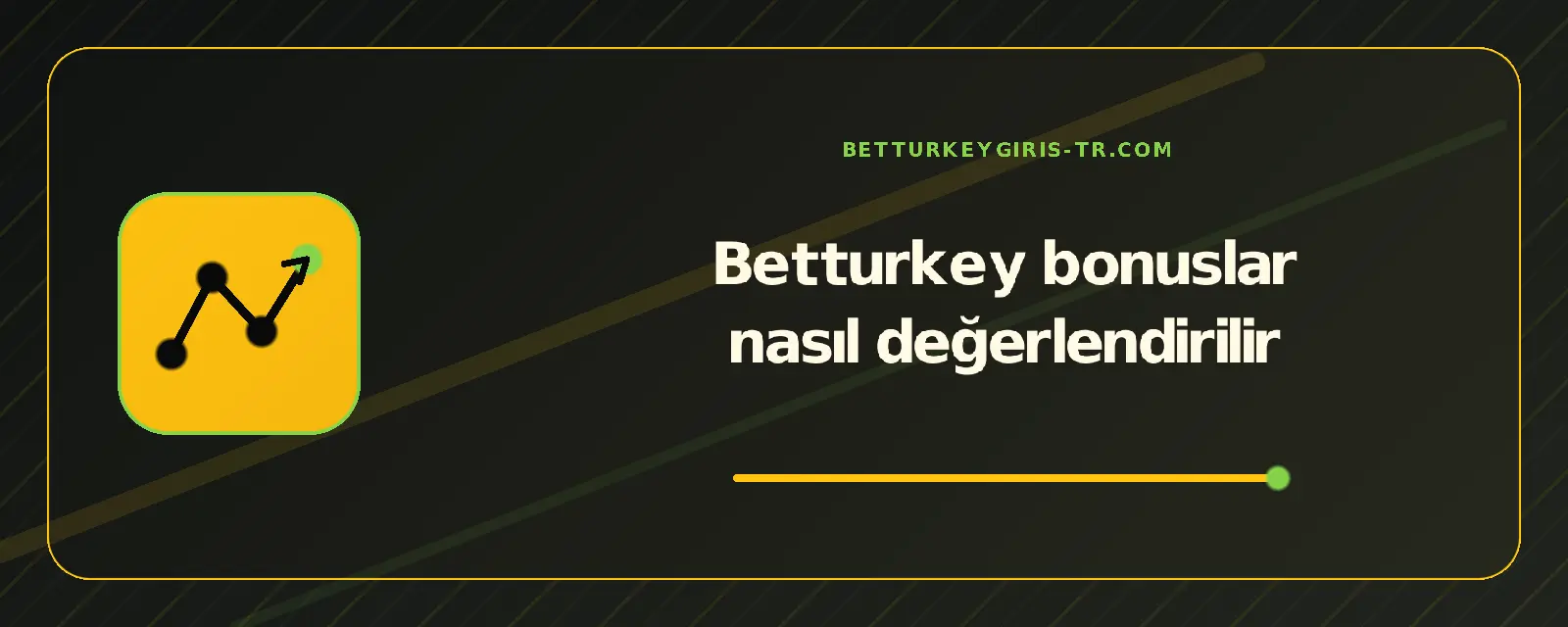Betturkey bonuslar nasıl değerlendirilir – betturkeygiris-tr.com