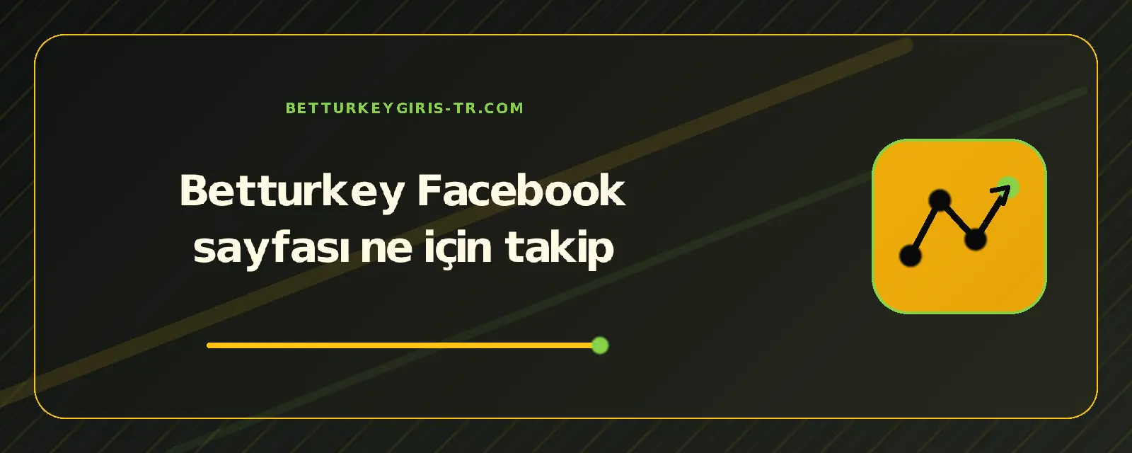 Betturkey Facebook sayfası ne için takip – betturkeygiris-tr.com