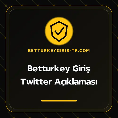 Betturkey Giriş Twitter Açıklaması betturkeygiris-tr.com