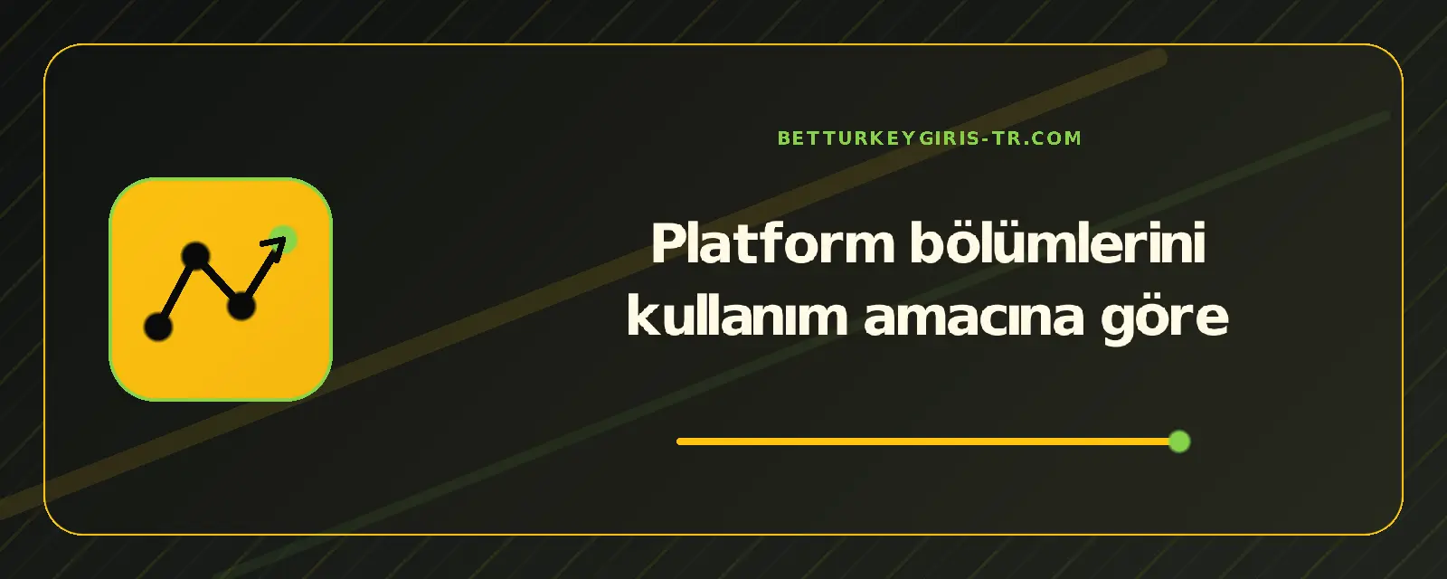 Platform bölümlerini kullanım amacına göre – betturkeygiris-tr.com