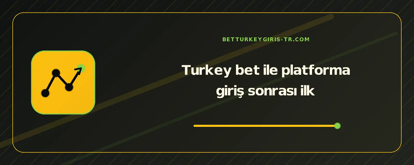 Turkey bet ile platforma giriş sonrası ilk – betturkeygiris-tr.com